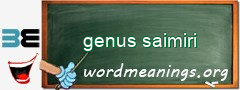 WordMeaning blackboard for genus saimiri